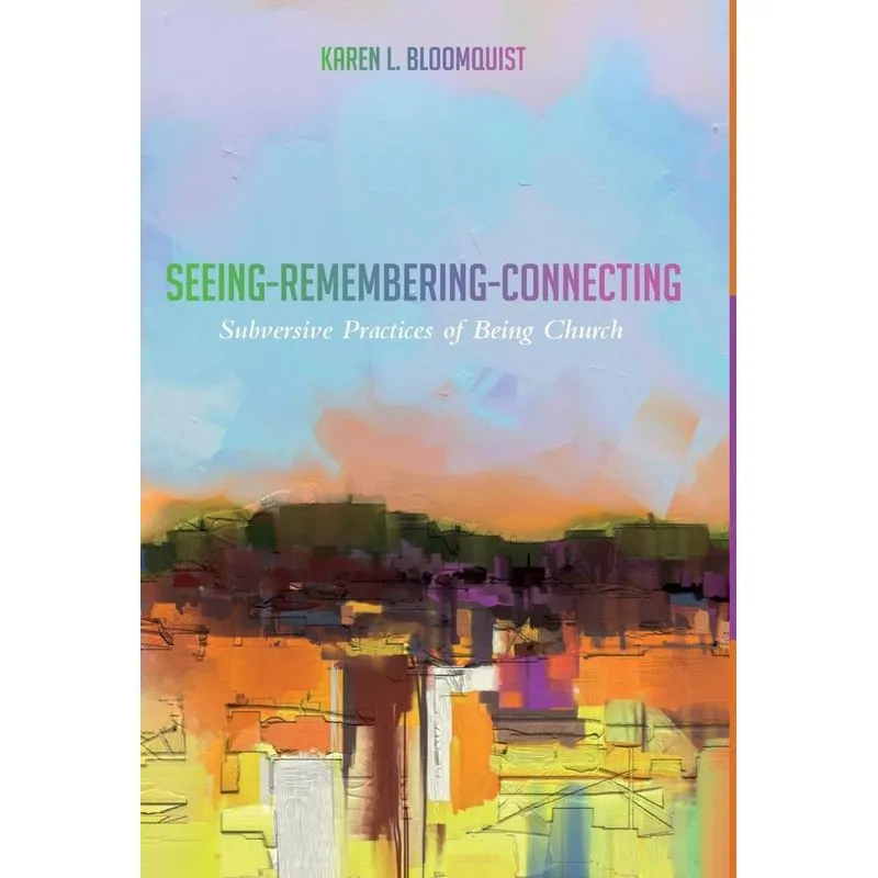 Seeing-Remembering-Connecting