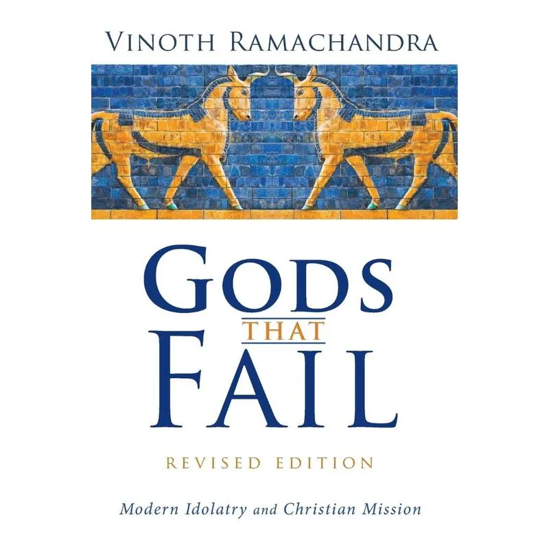 Gods That Fail, Revised Edition