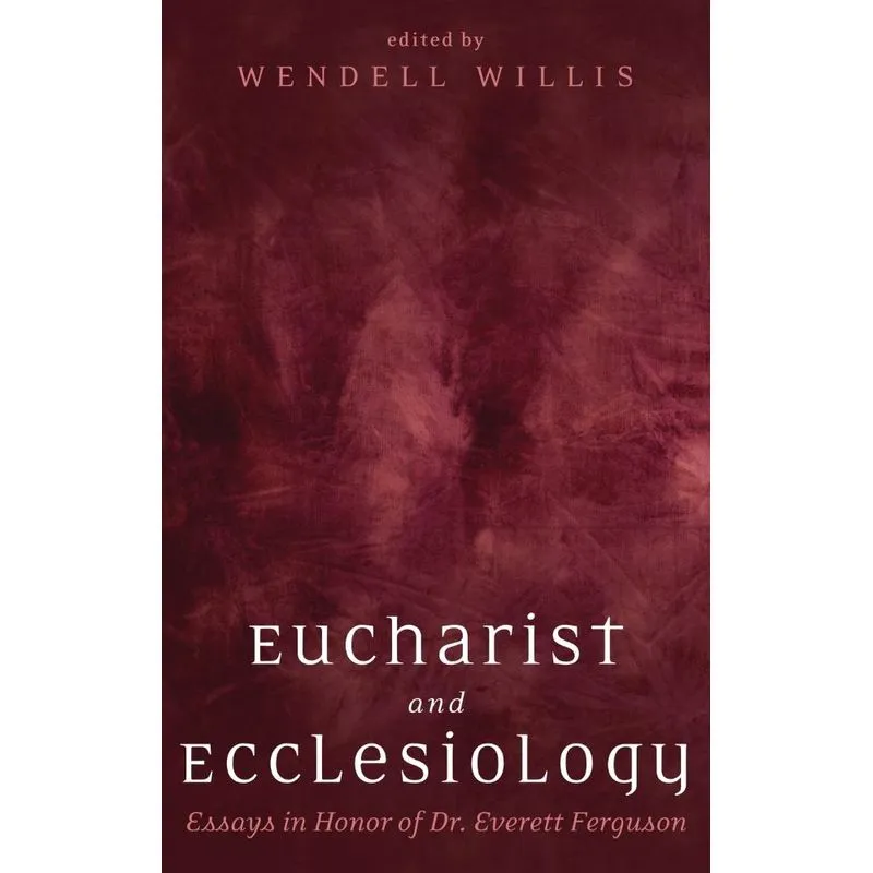 Eucharist and Ecclesiology
