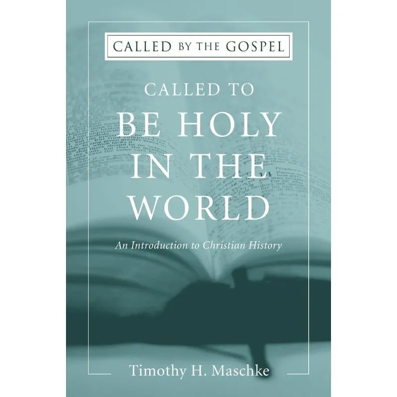Called to be Holy in the World