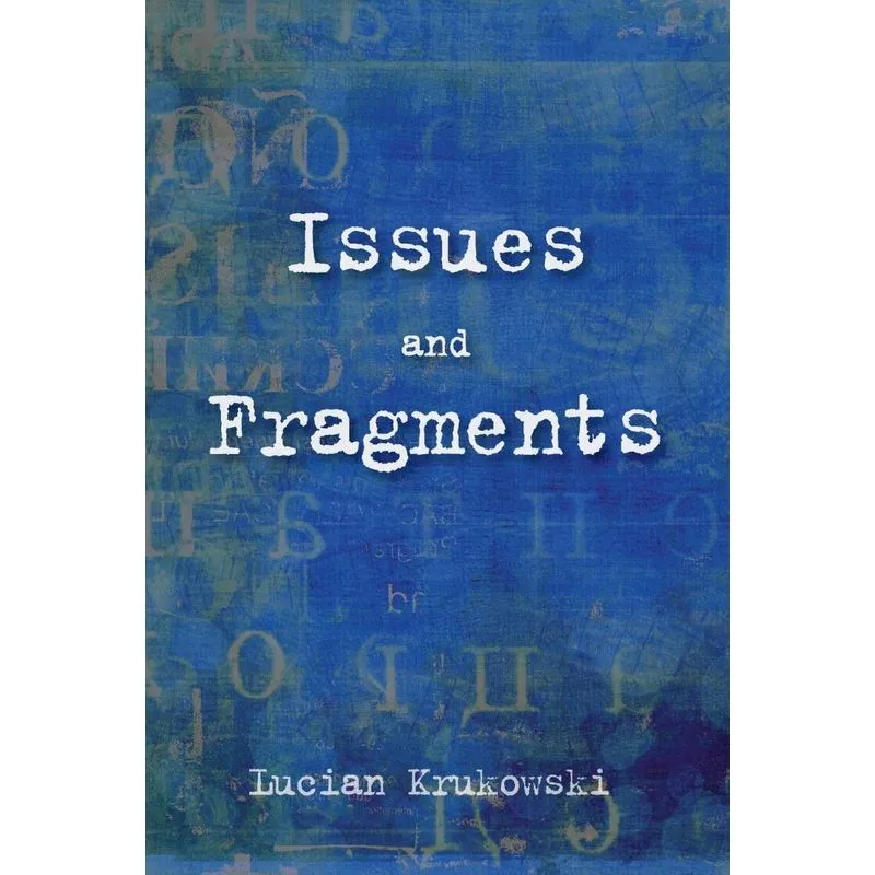 Issues and Fragments