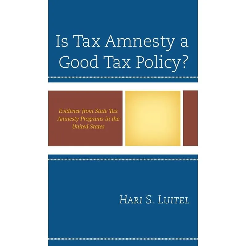 Is Tax Amnesty a Good Tax Policy?