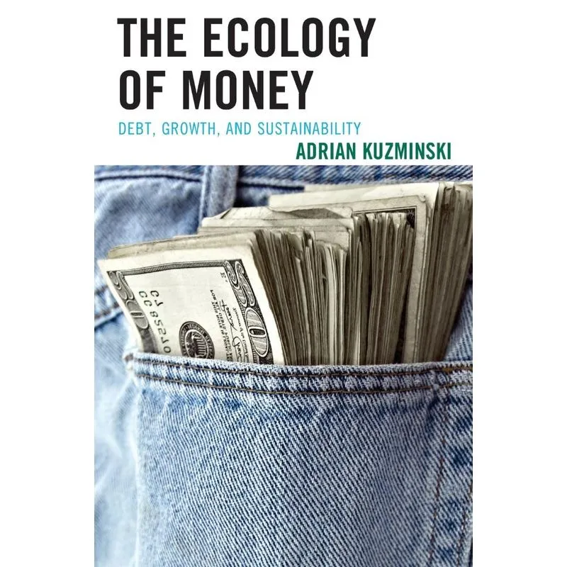 The Ecology of Money
