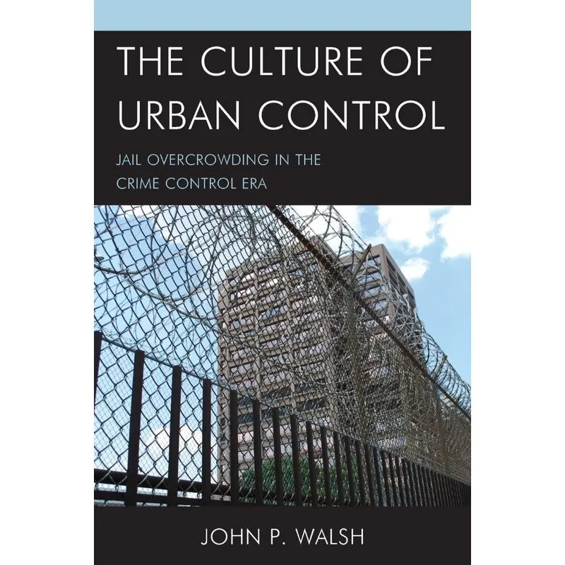 The Culture of Urban Control