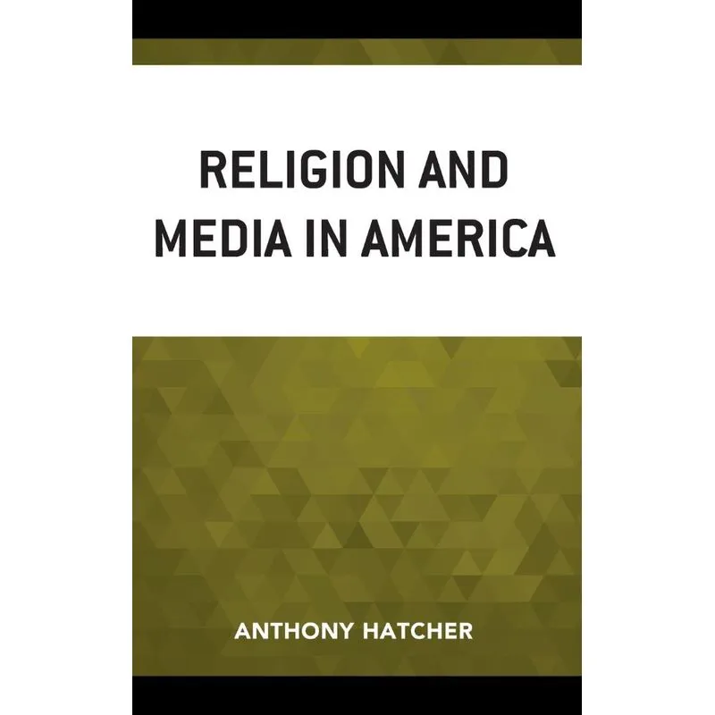 Religion and Media in America