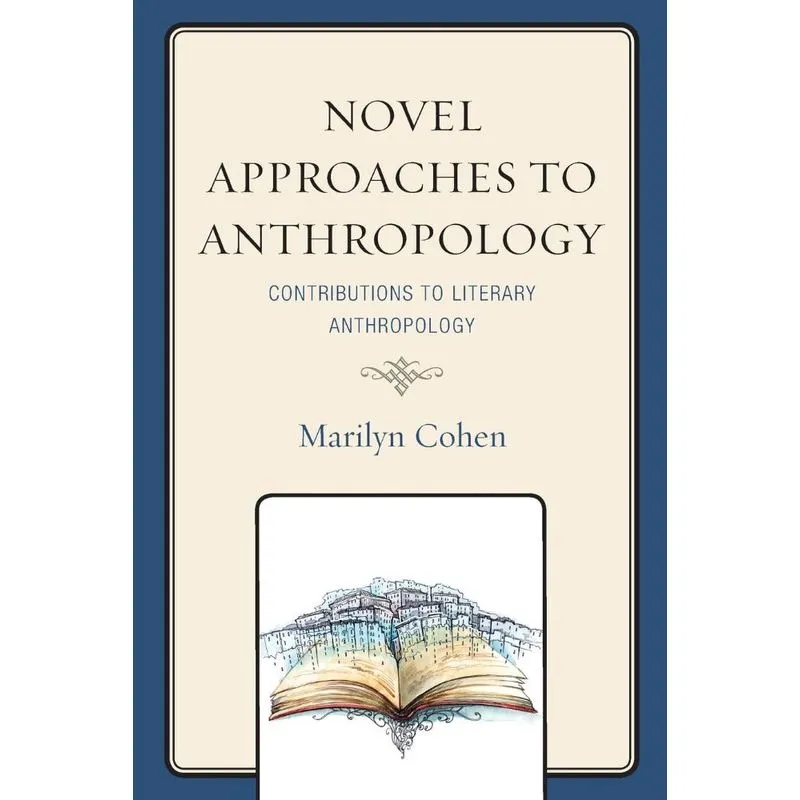 Novel Approaches to Anthropology