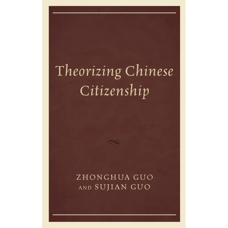 Theorizing Chinese Citizenship