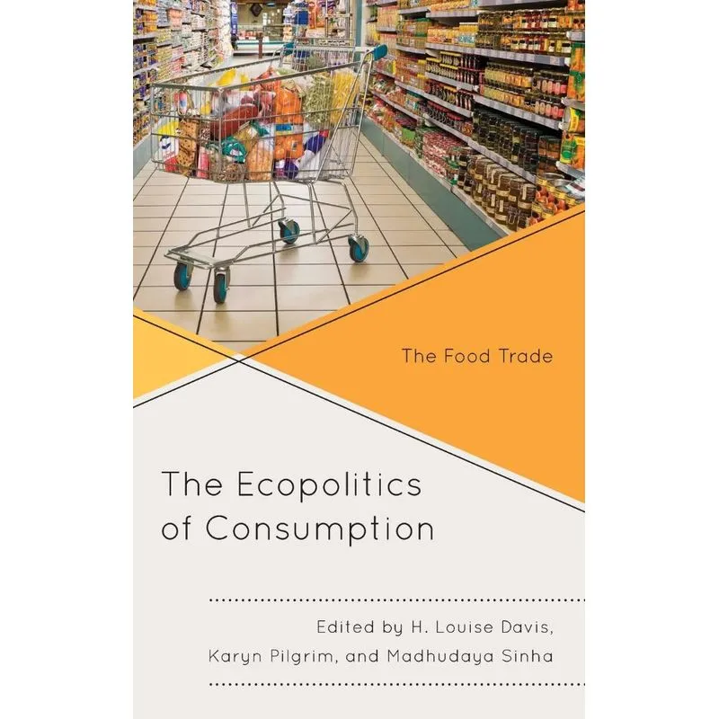 The Ecopolitics of Consumption
