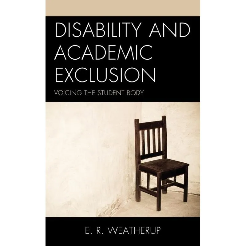 Disability and Academic Exclusion