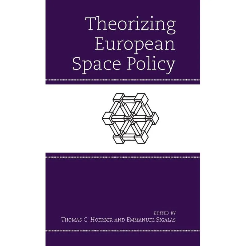 Theorizing European Space Policy