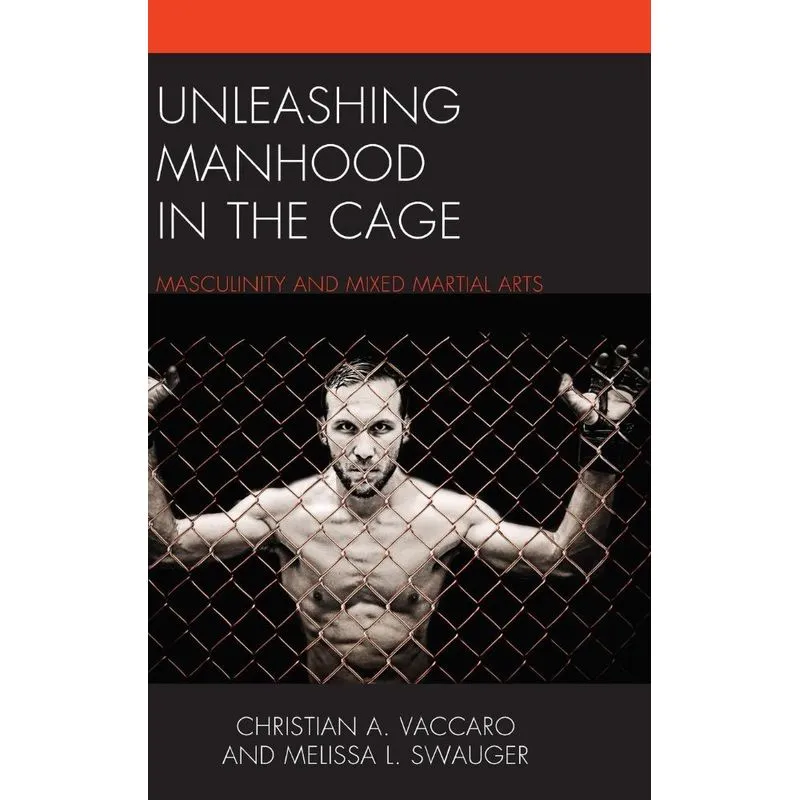 Unleashing Manhood in the Cage