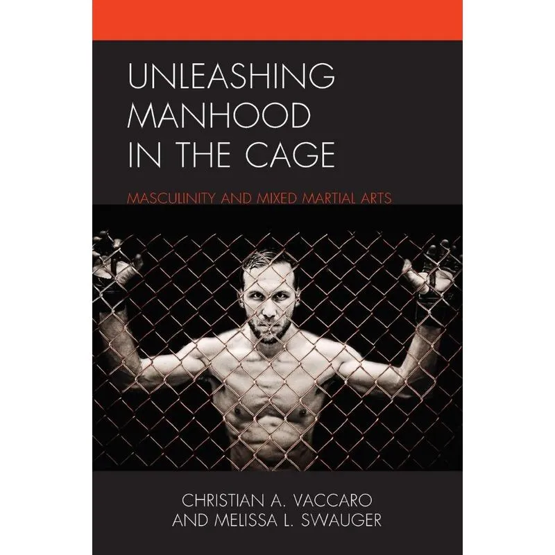 Unleashing Manhood in the Cage