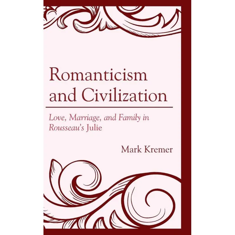 Romanticism and Civilization
