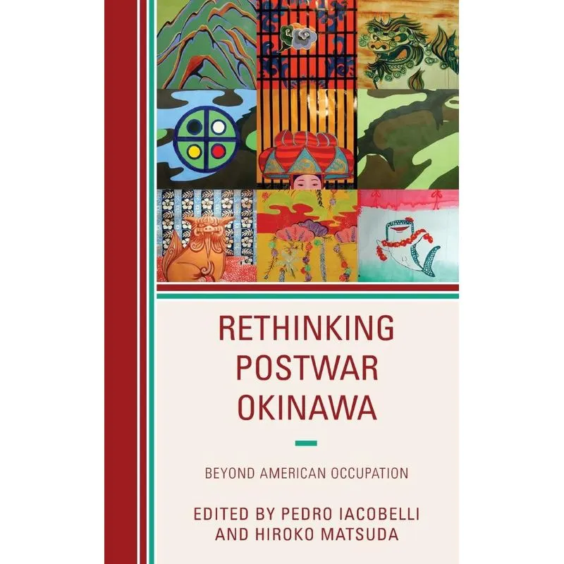 Rethinking Postwar Okinawa