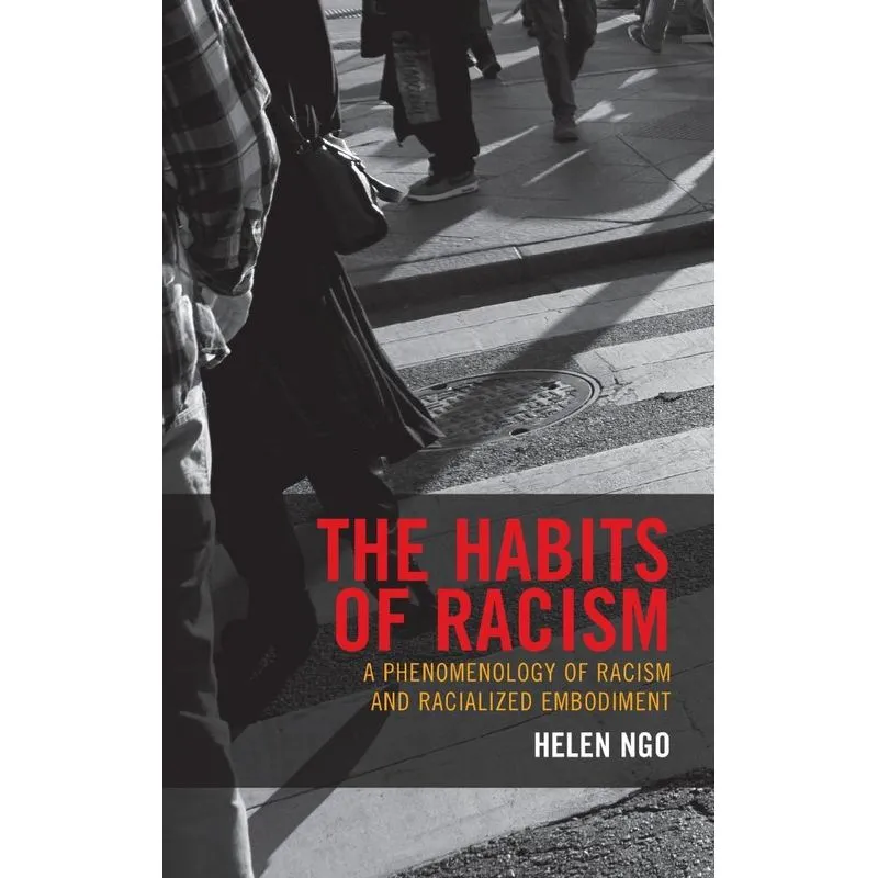 The Habits of Racism