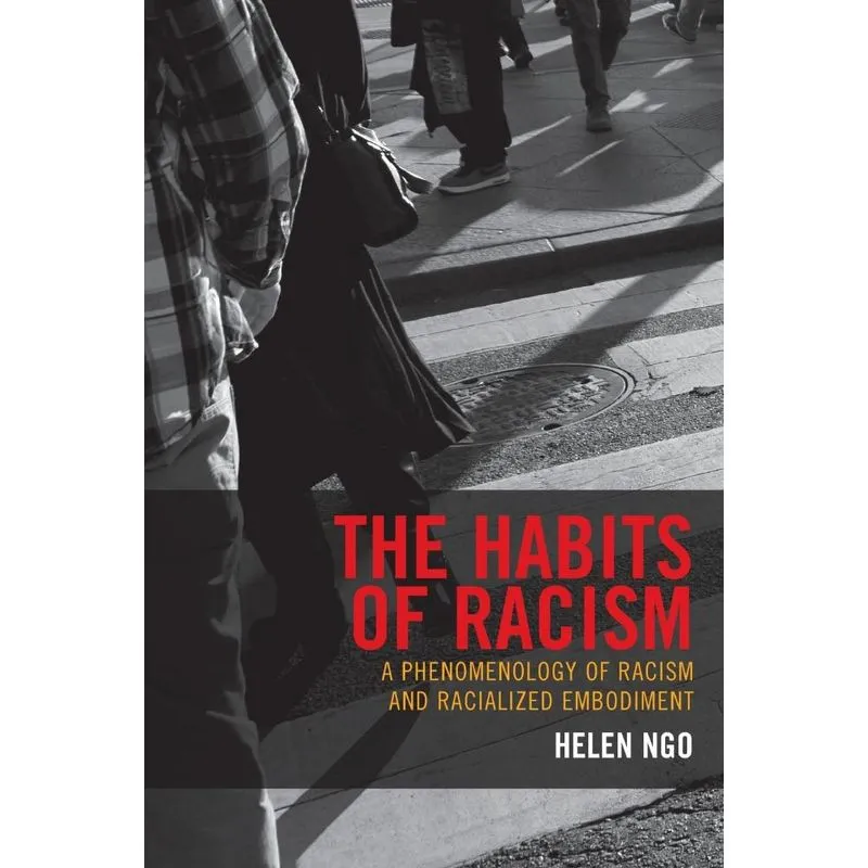 The Habits of Racism