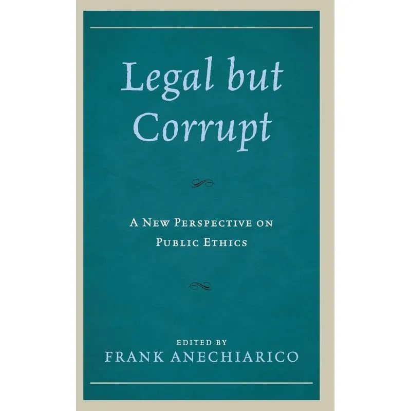 Legal but Corrupt