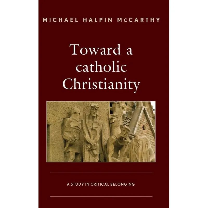 Toward a catholic Christianity