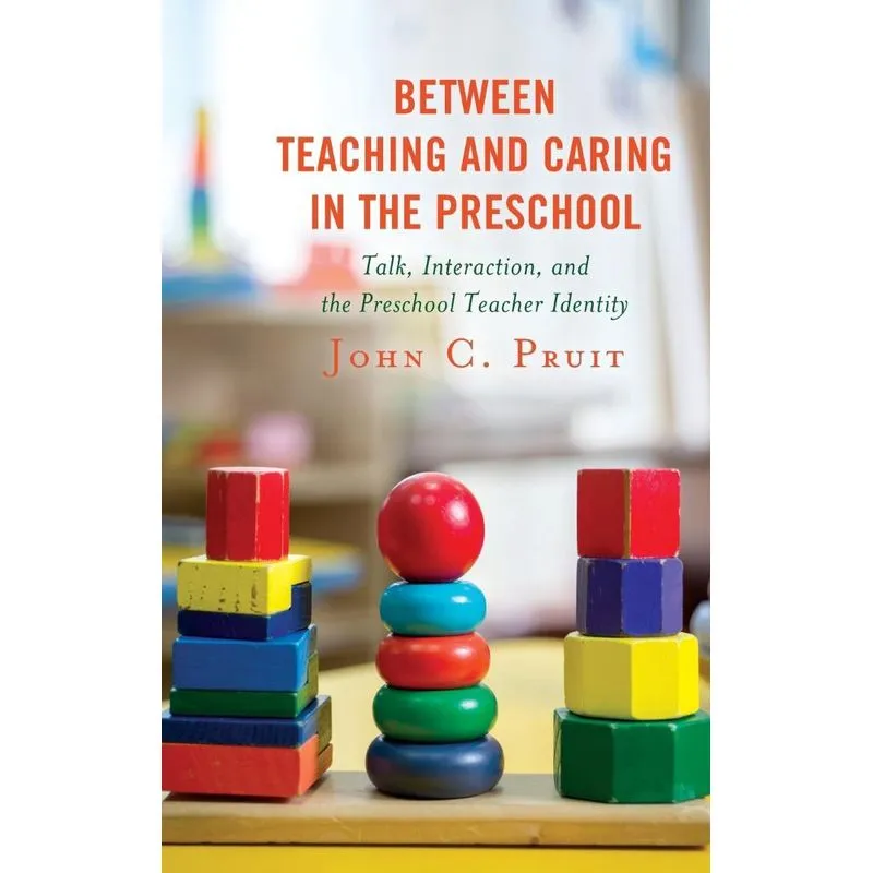 Livro Between Teaching and Caring in the Preschool