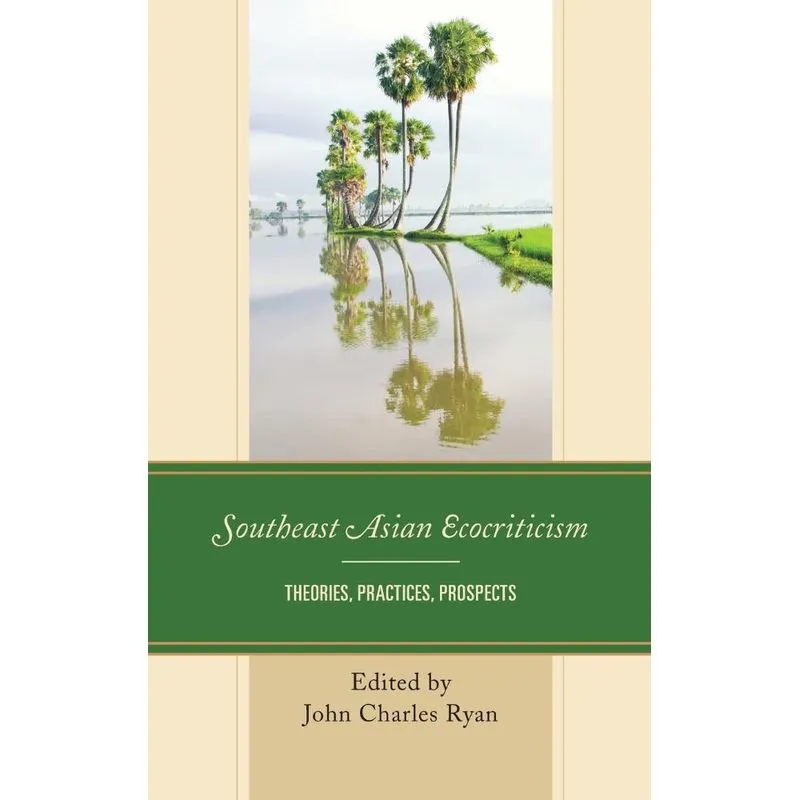 Southeast Asian Ecocriticism