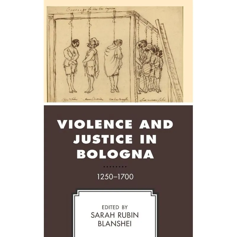 Violence and Justice in Bologna