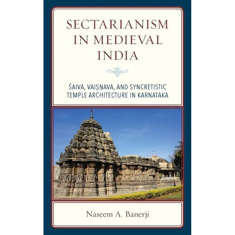 Sectarianism in Medieval India