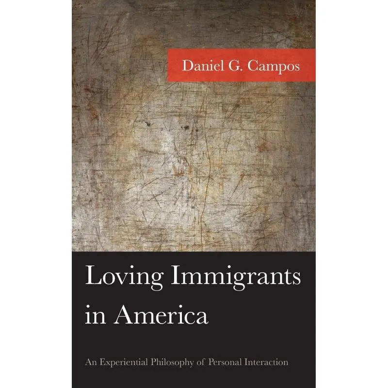Loving Immigrants in America