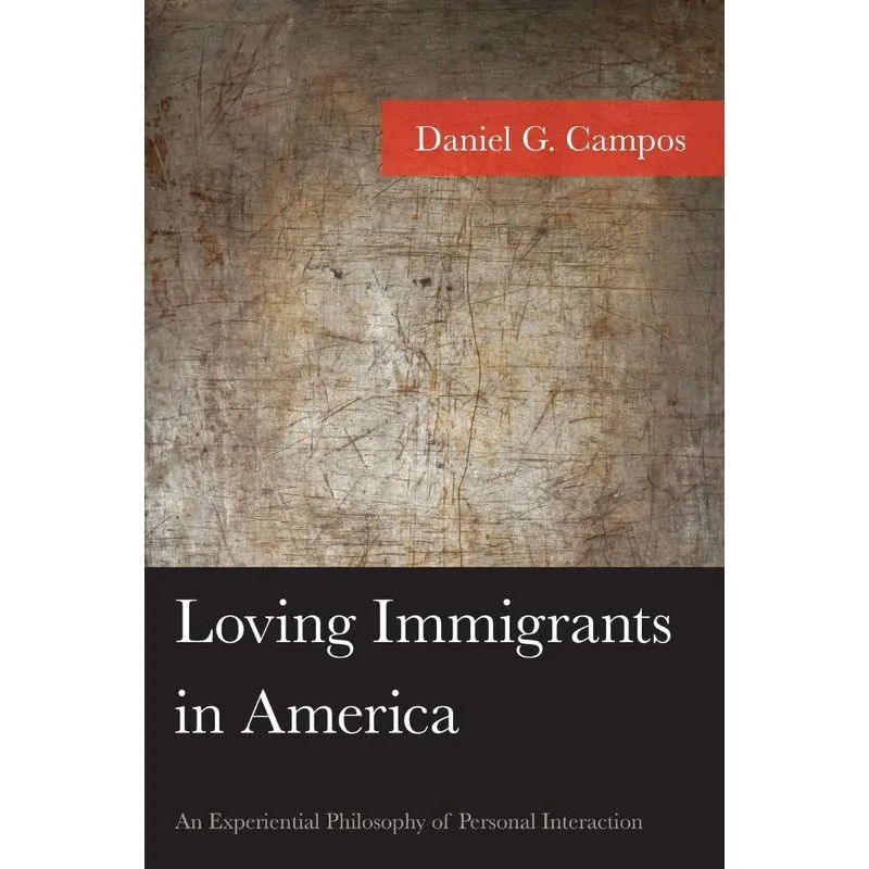 Loving Immigrants in America