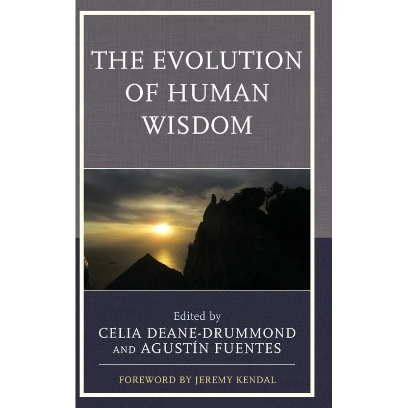 The Evolution of Human Wisdom
