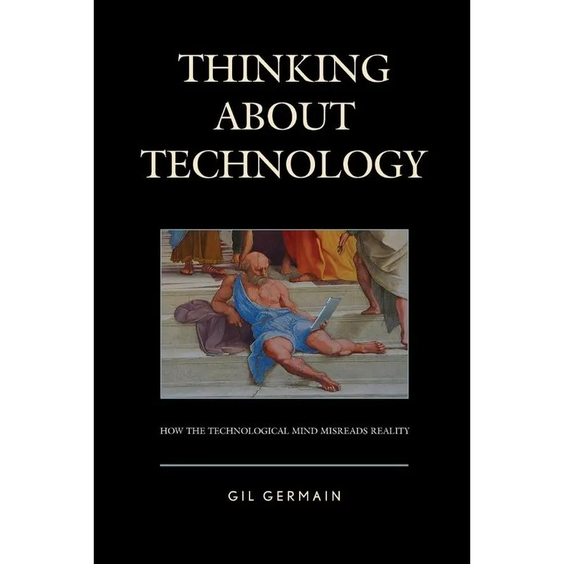 Thinking about Technology