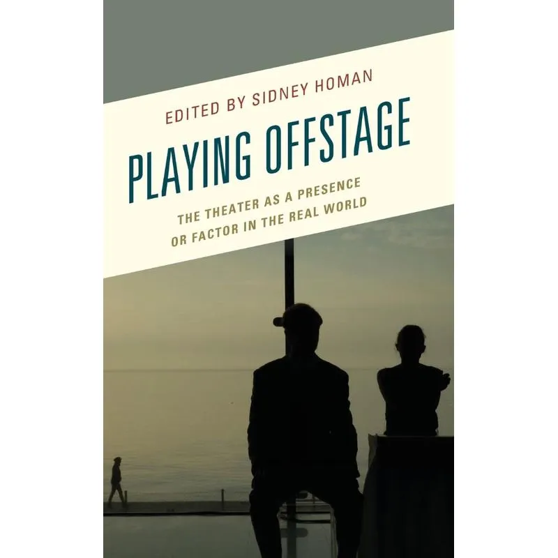 Playing Offstage