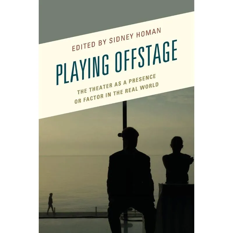 Playing Offstage