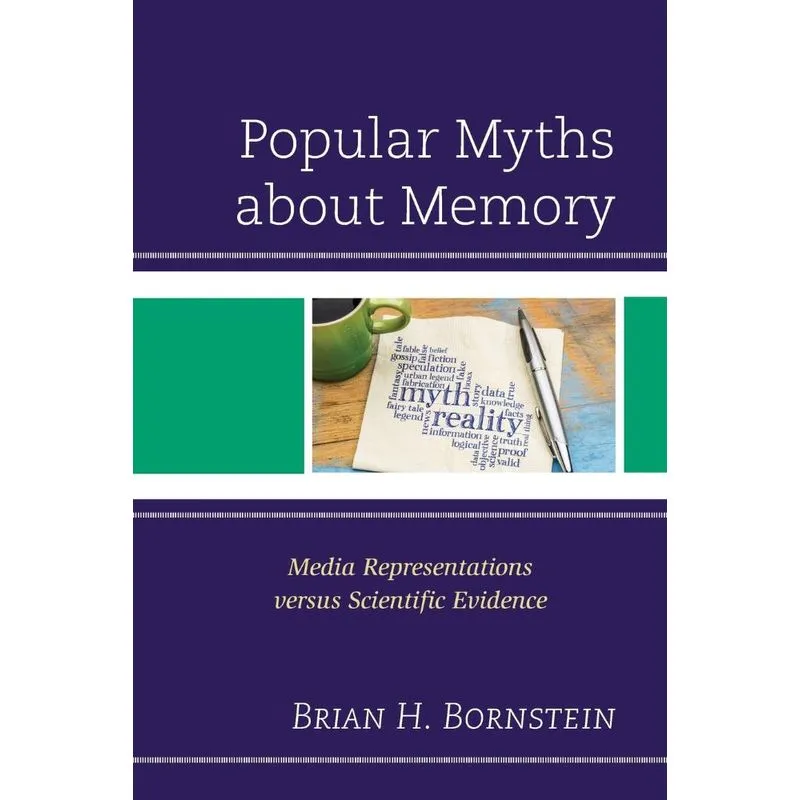 Popular Myths about Memory