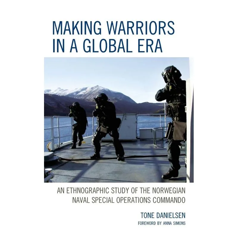 Making Warriors in a Global Era