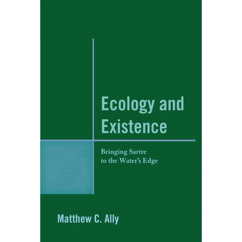 Ecology and Existence