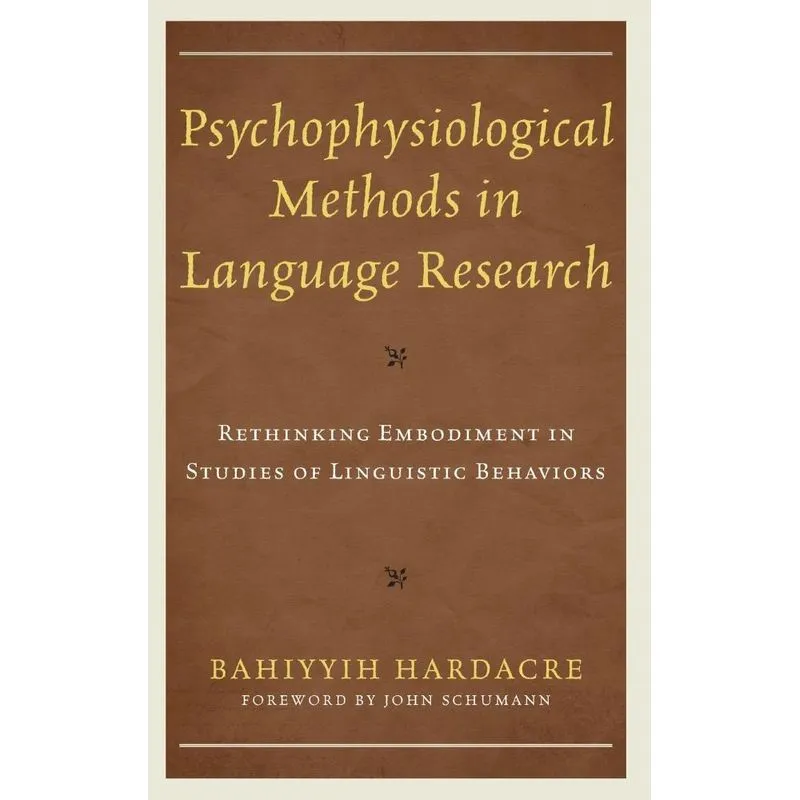 Psychophysiological Methods in Language Research