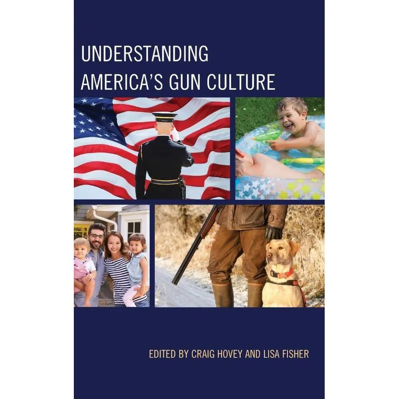 Livro Understanding America's Gun Culture