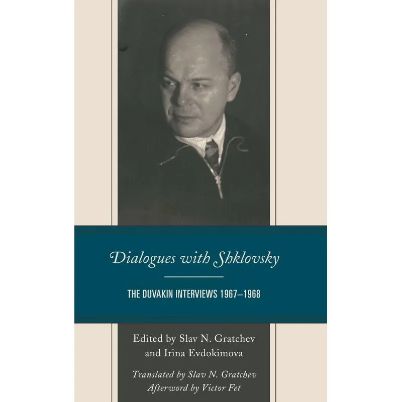 Dialogues with Shklovsky