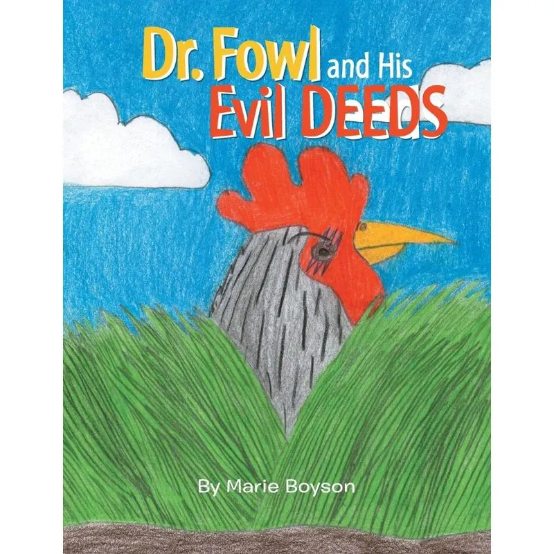 Dr. Fowl and His Evil Deeds