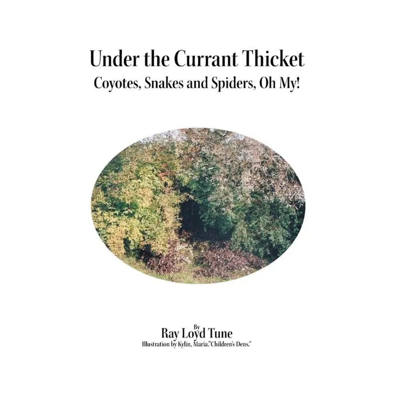 Under the Currant Thicket