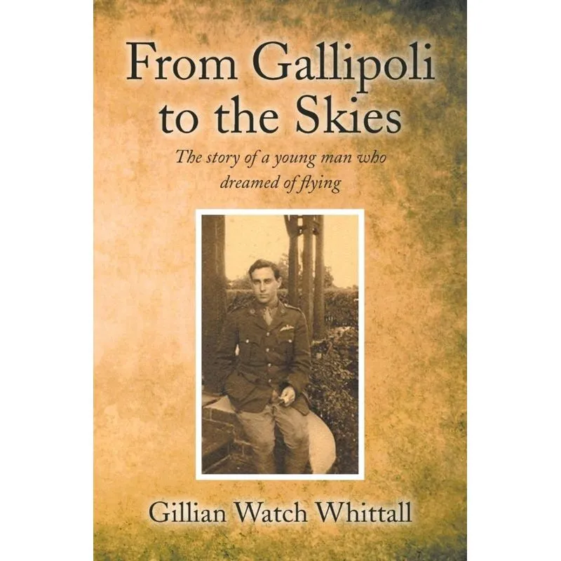 From Gallipoli to the Skies