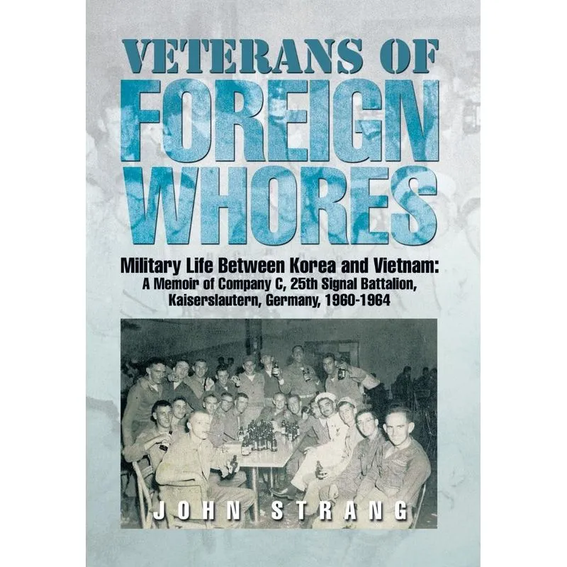 Veterans of Foreign Whores