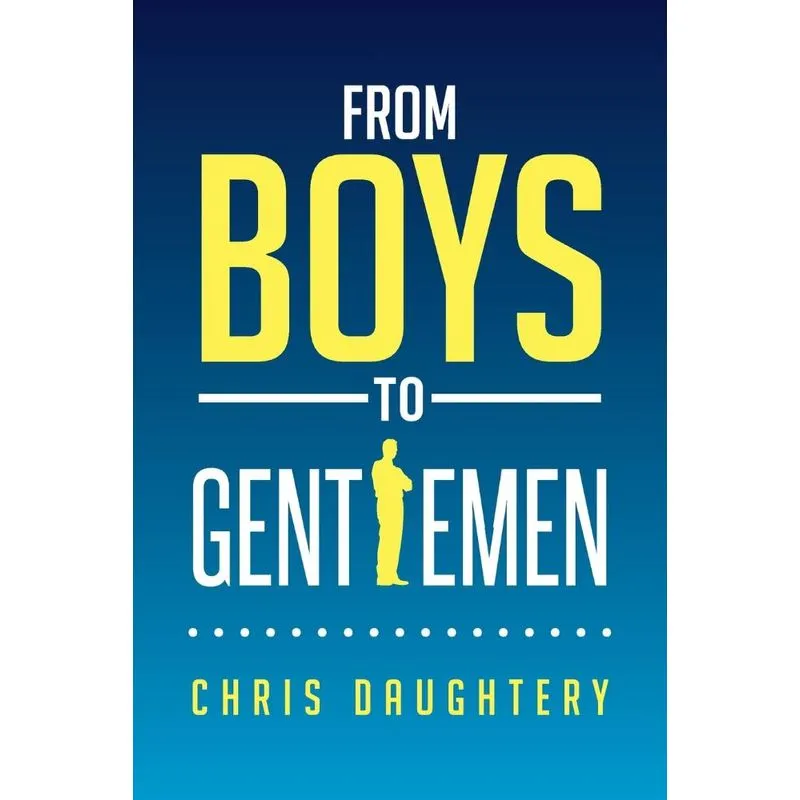 From Boys to Gentlemen