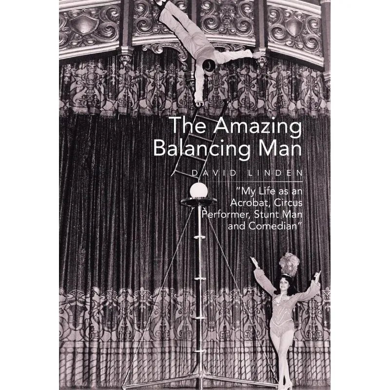 The Amazing Balancing Man