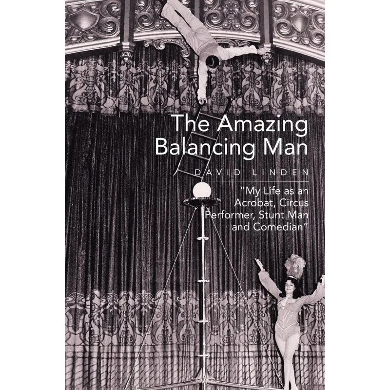 The Amazing Balancing Man