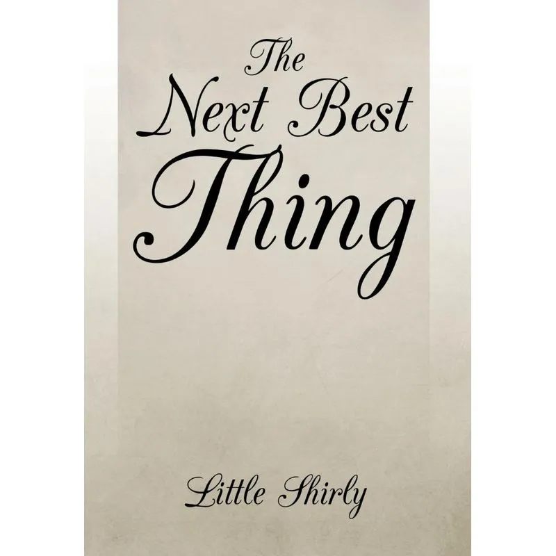 The Next Best Thing