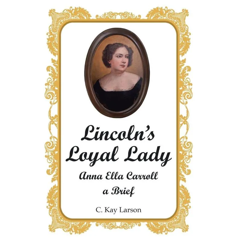 Lincolns Loyal Lady