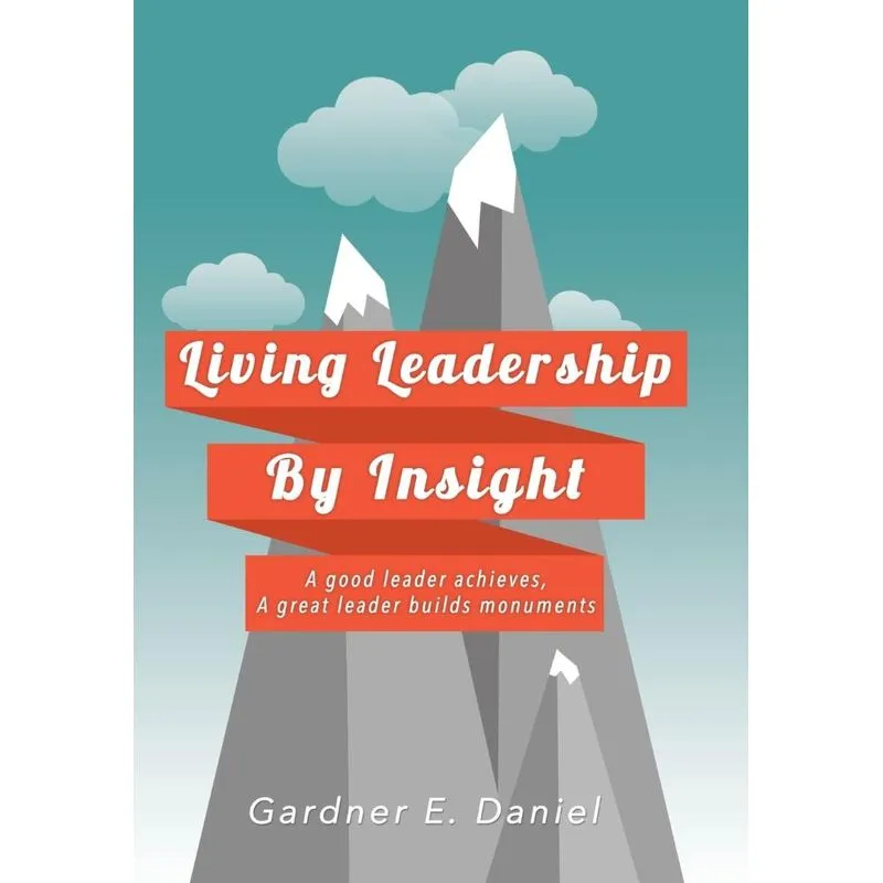 Living Leadership By Insight