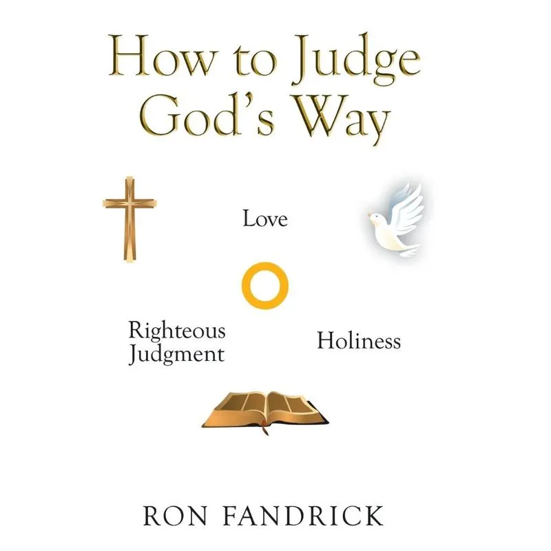 How to Judge Gods Way