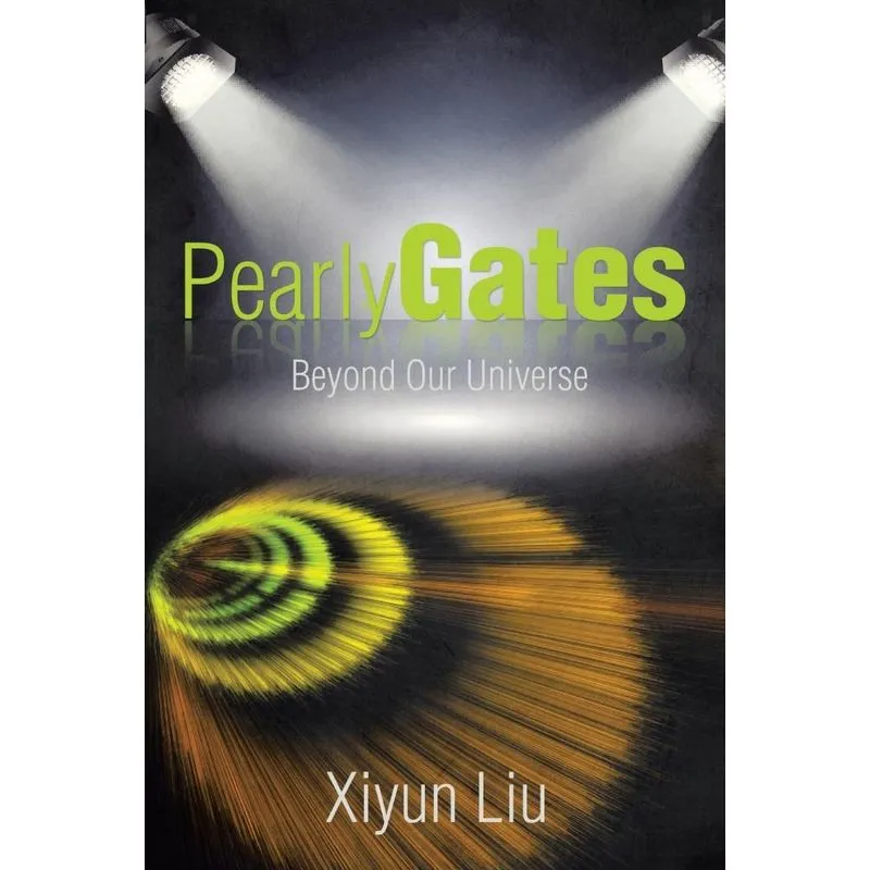 Pearly Gates Beyond Our Universe